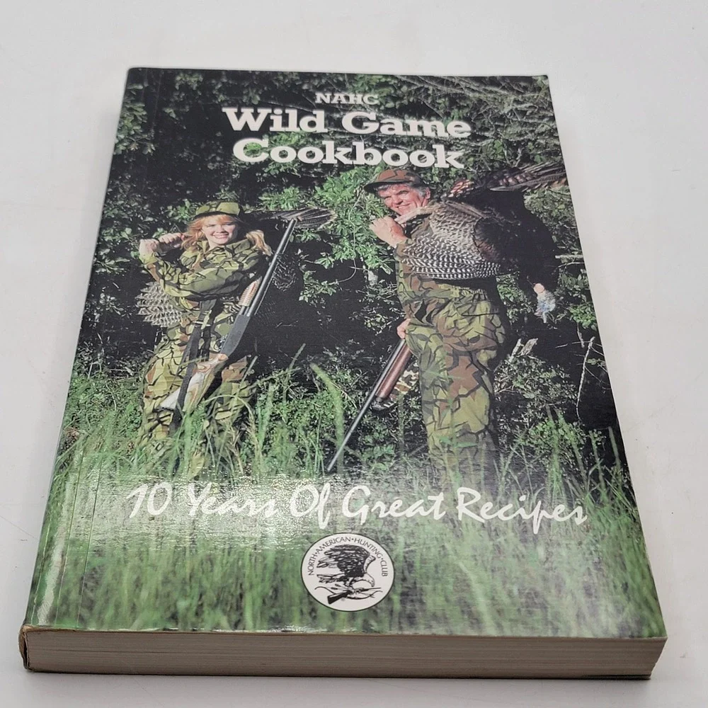 NAHC Wild Game Cookbook Paperback 1992 10 Years Of Great Recipes Good